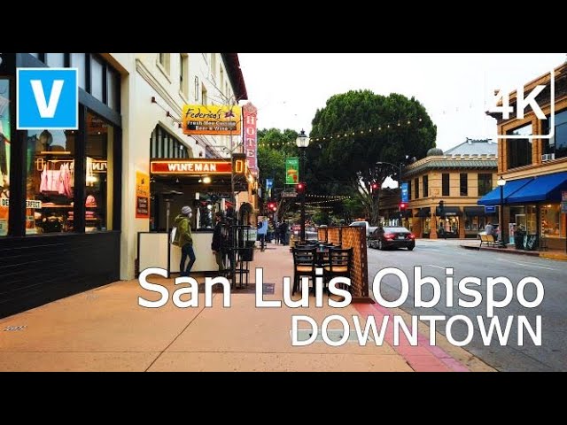 [4K] SAN LUIS OBISPO DOWNTOWN – Walking Tour – SLO – California, USA – UHD